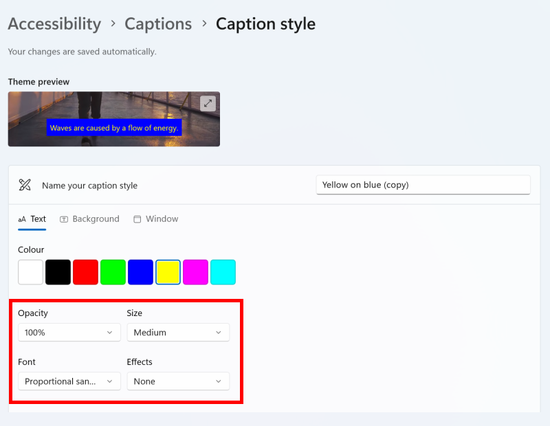  Use the Opacity, Size, Font and Effects dropdowns to select new options for the closed caption text. 